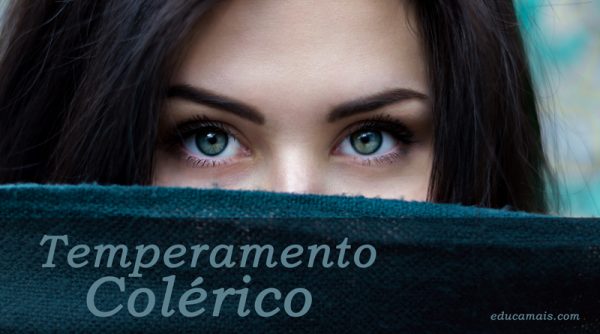 Temperamento Col rico Educamais